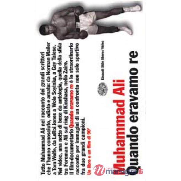 Muhammad Ali. Quando eravamo re. Con videocassetta