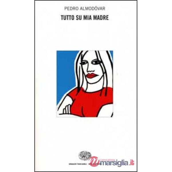 Tutto su mia madre