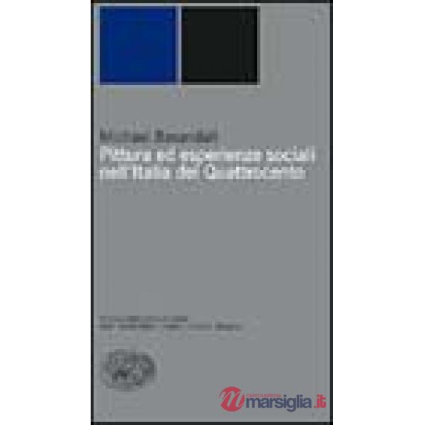 Pittura ed esperienze sociali nell'Italia del Quattrocento