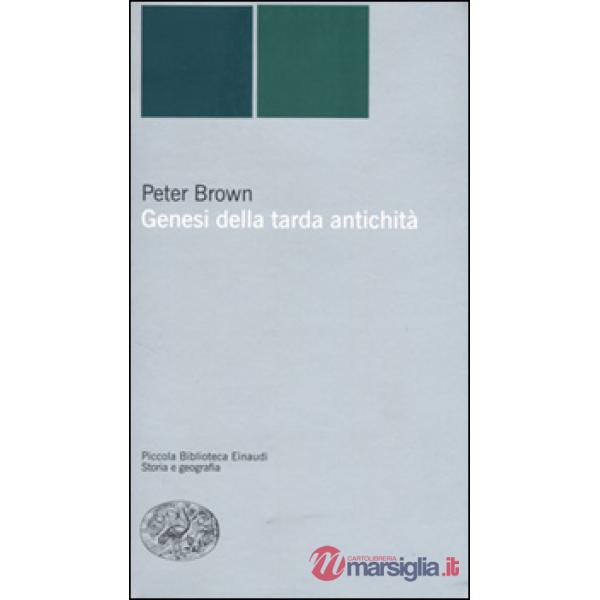 Genesi della tarda antichità