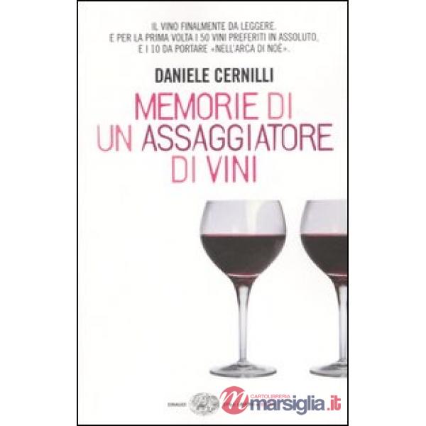 Memorie di un assaggiatore di vini