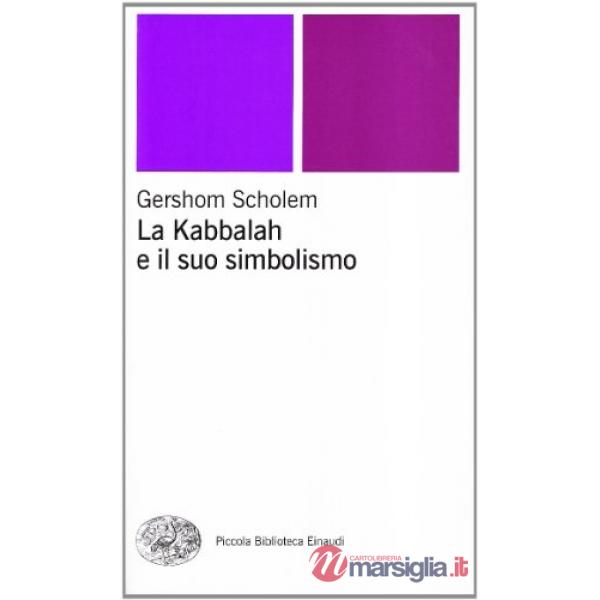 Kabbalah e il suo simbolismo (La)