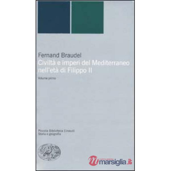 Civiltà e imperi del Mediterraneo nell'età di Filippo II (2 voll.)