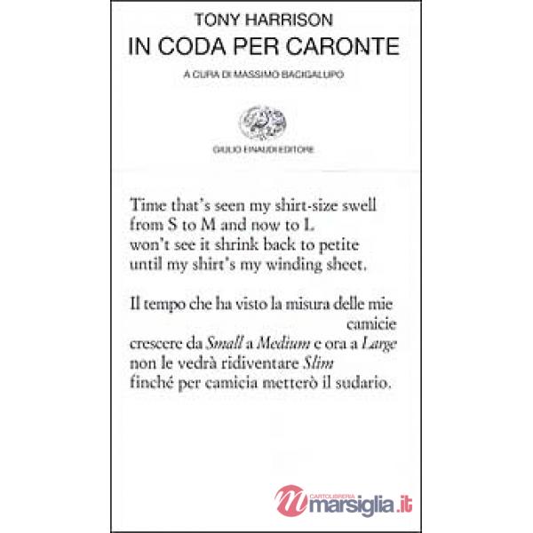 In coda per Caronte. Con testo inglese a fronte