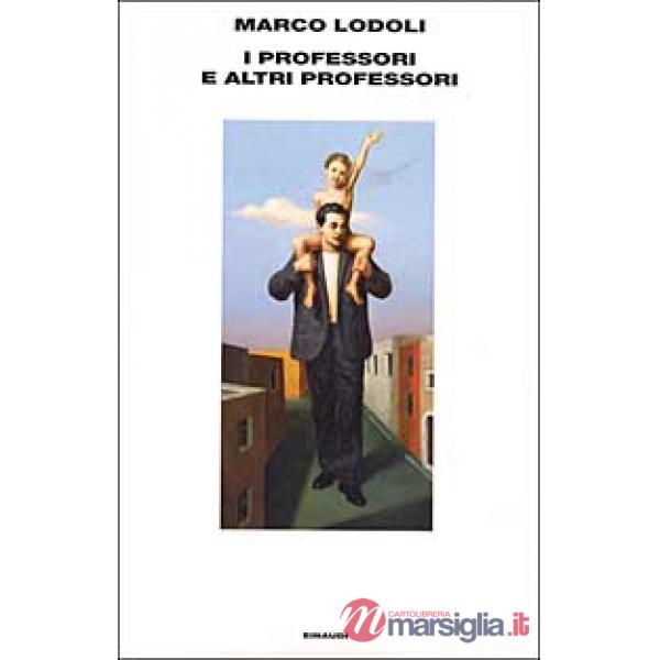Professori e altri professori (I)