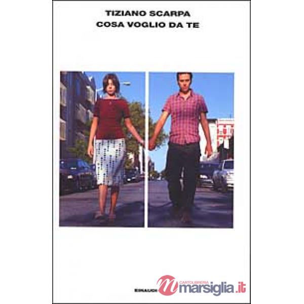 Cosa voglio da te