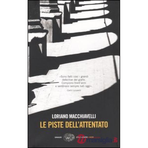 Piste dell'attentato (Le)