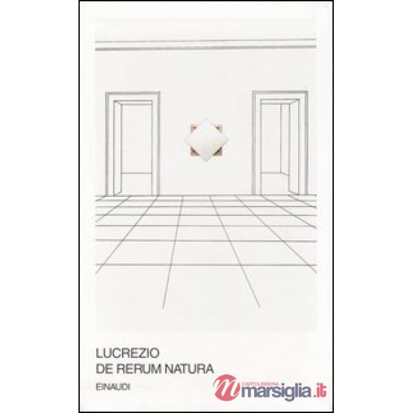 De rerum natura. Testo latino a fronte