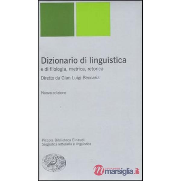 Dizionario di linguistica e di filologia, metrica, retorica