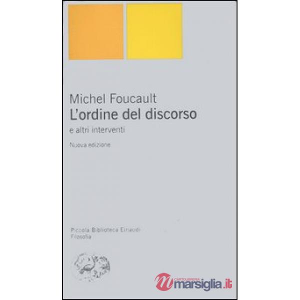 Ordine del discorso e altri interventi (L')