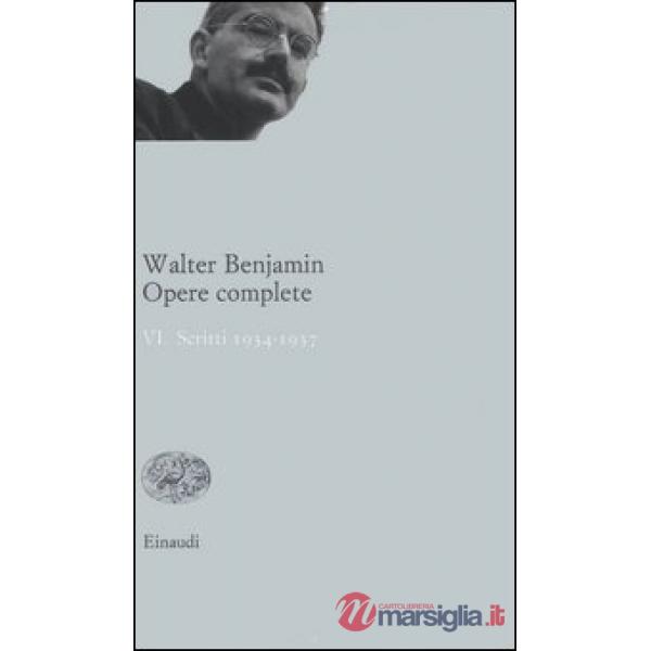 Opere complete. Vol. 6: Scritti 1934-1937