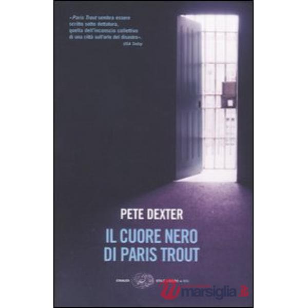 Cuore nero di Paris Trout (Il)