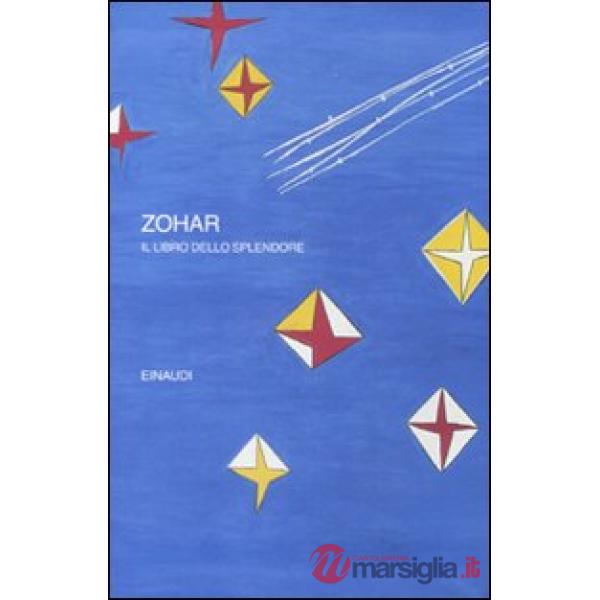 Zohar. Il libro dello splendore