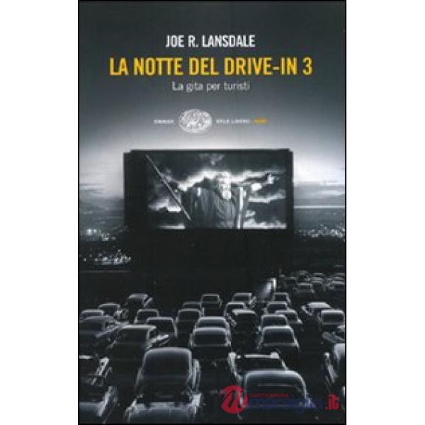 Notte del drive-in 3. La gita per turisti (La)
