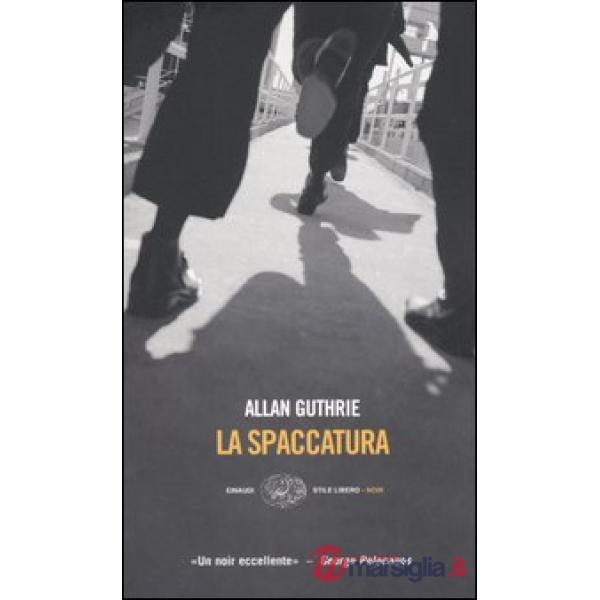 Spaccatura (La)
