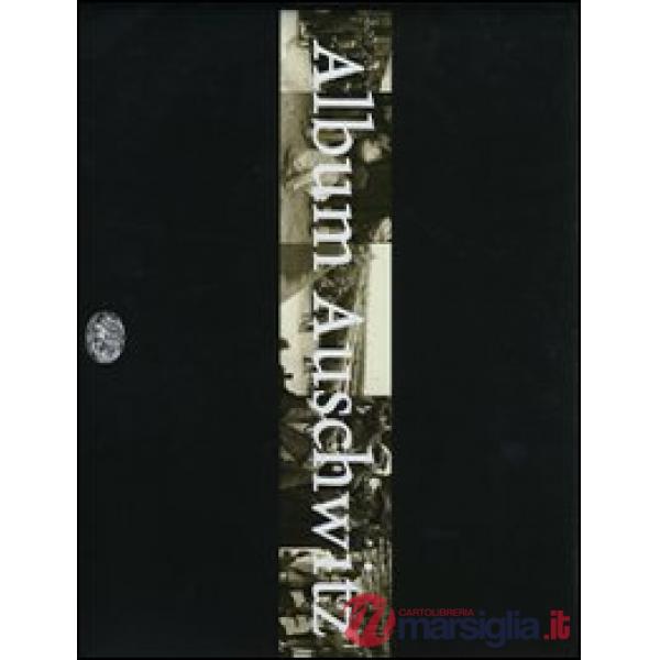 Album Auschwitz. Ediz. illustrata