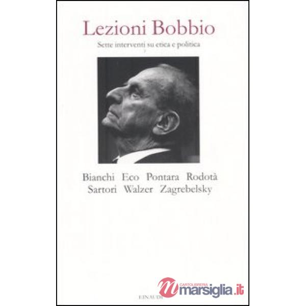 Lezioni Bobbio. Sette interventi su etica e politica