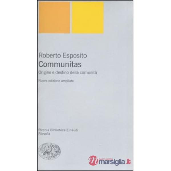 Communitas. Origine e destino della comunità