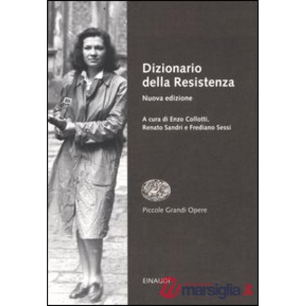 Dizionario della Resistenza. Vol. 2