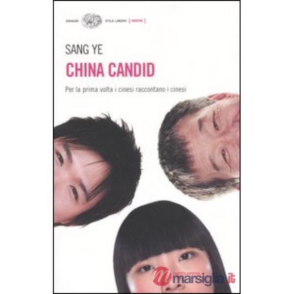 China Candid. Il Popolo sulla Repubblica popolare
