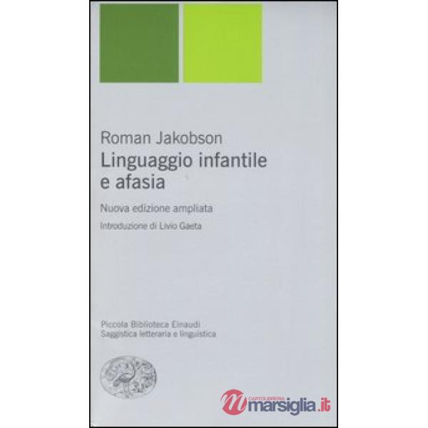 Linguaggio infantile e afasia