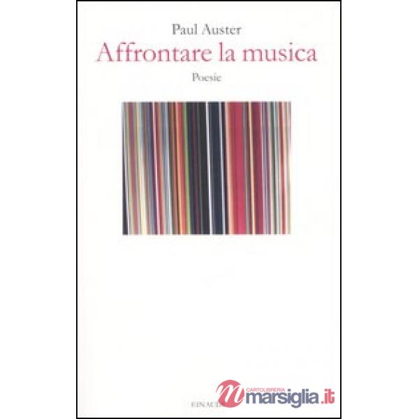 Affrontare la musica. Testo inglese a fronte