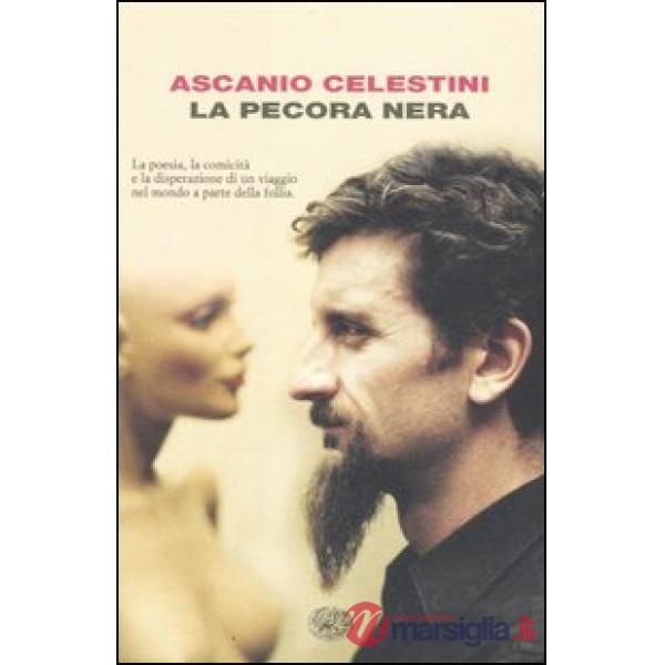 Pecora nera. Elogio funebre del manicomio elettrico (La)