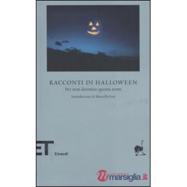 Racconti di Halloween. Per non dormire questa notte