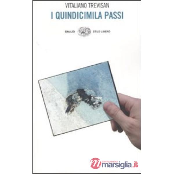 Quindicimila passi. Un resoconto (I)