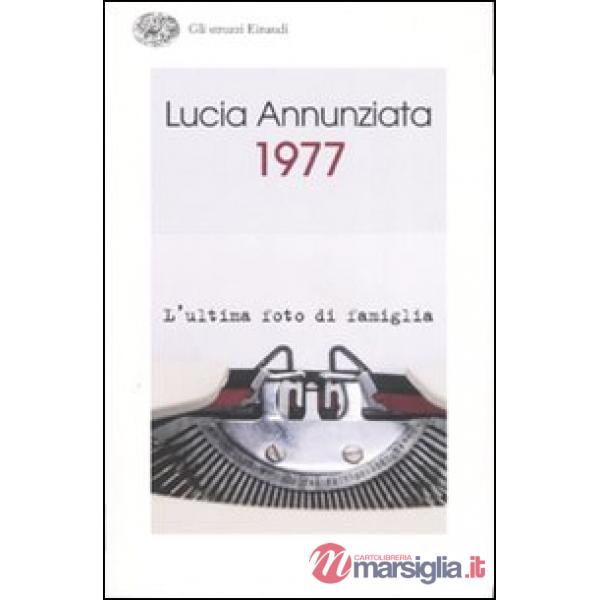 1977. L'ultima foto di famiglia