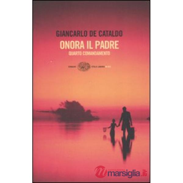 Onora il padre. Quarto comandamento