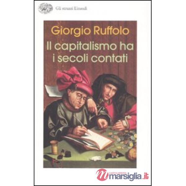 Capitalismo ha i secoli contati (Il)