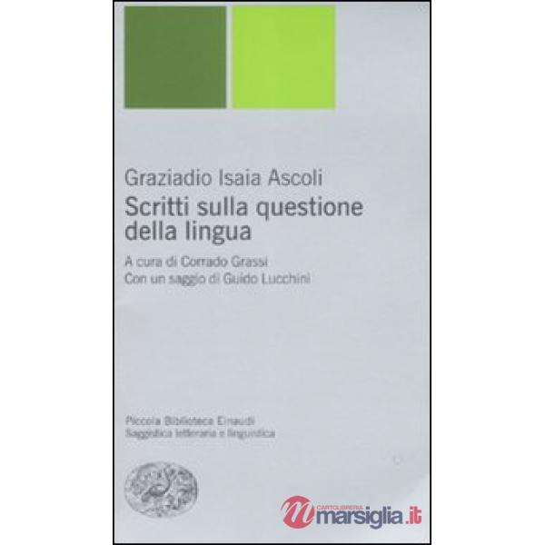 Scritti sulla questione della lingua