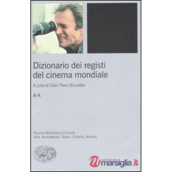 Dizionario dei registi del cinema mondiale (2 voll.)