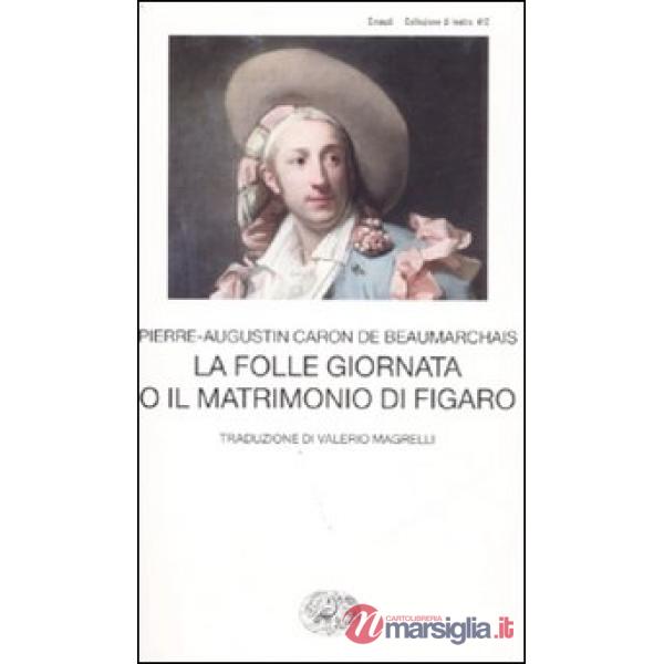 Folle giornata o Il matrimonio di Figaro (La)