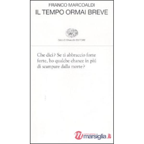 Tempo ormai breve (Il)