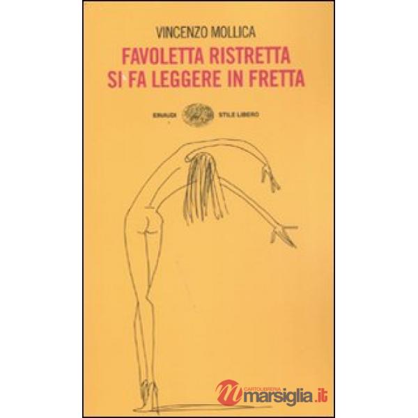 Favoletta ristretta si fa leggere in fretta