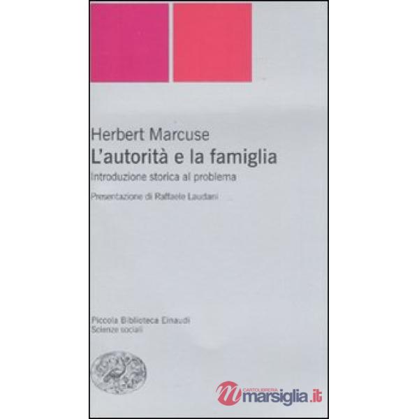 Autorità e la famiglia. Introduzione storica al problema (L')