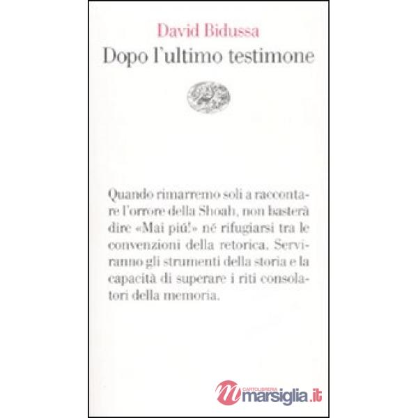 Dopo l'ultimo testimone
