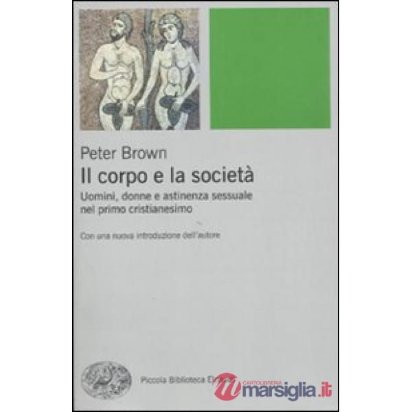 Corpo e la società (Il)