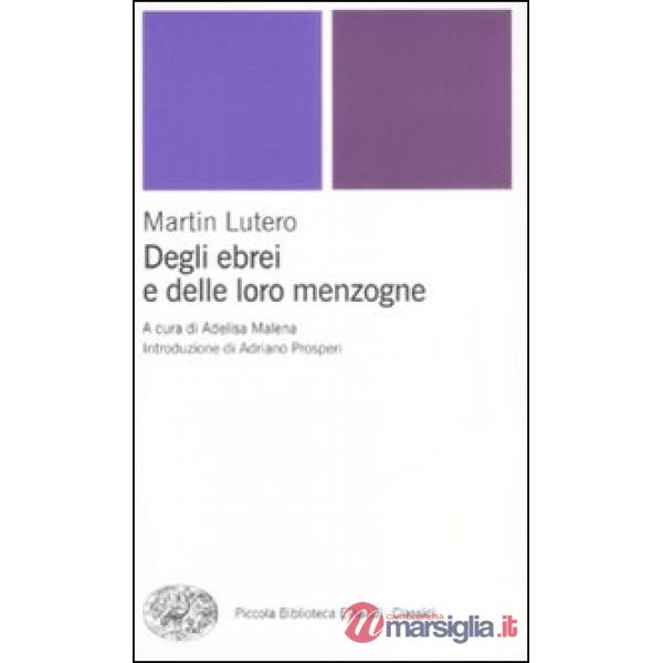 Degli ebrei e delle loro menzogne