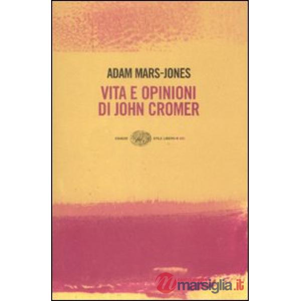Vita e opinioni di John Cromer