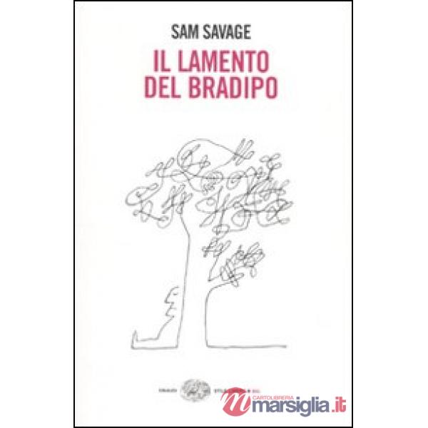 Lamento del bradipo (Il)