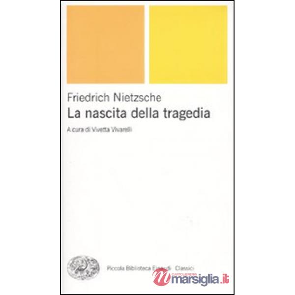 Nascita della tragedia (La)