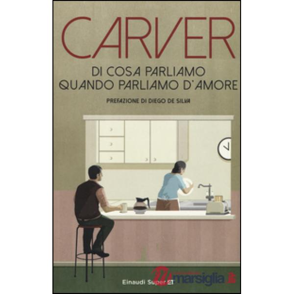 Di cosa parliamo quando parliamo d'amore