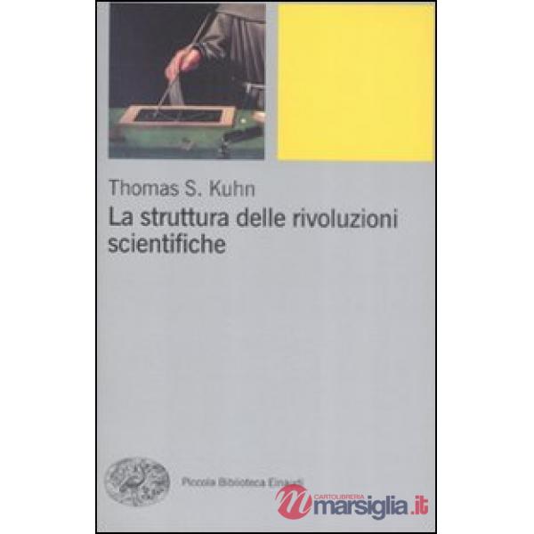 Struttura delle rivoluzioni scientifiche (La)