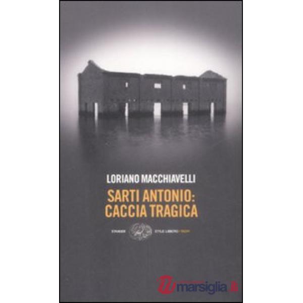 Sarti Antonio: caccia tragica