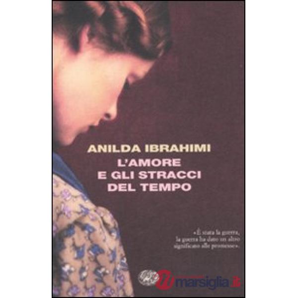 Amore e gli stracci del tempo (L')