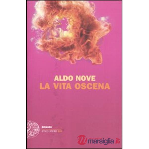 Vita oscena (La)
