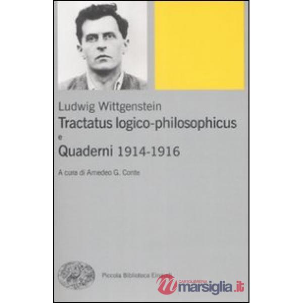 Tractatus logico-philosophicus e Quaderni 1914-1916
